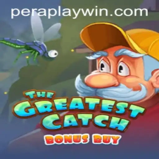 TheGreatestCatchBonusBuy by Peraplay Gaming: An In-Depth Exploration