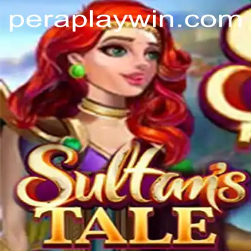 Exploring Sultanstale: A Thrilling Adventure by Peraplay Gaming